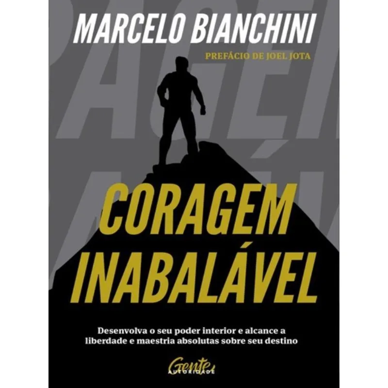 CORAGEM INABALÁVEL
