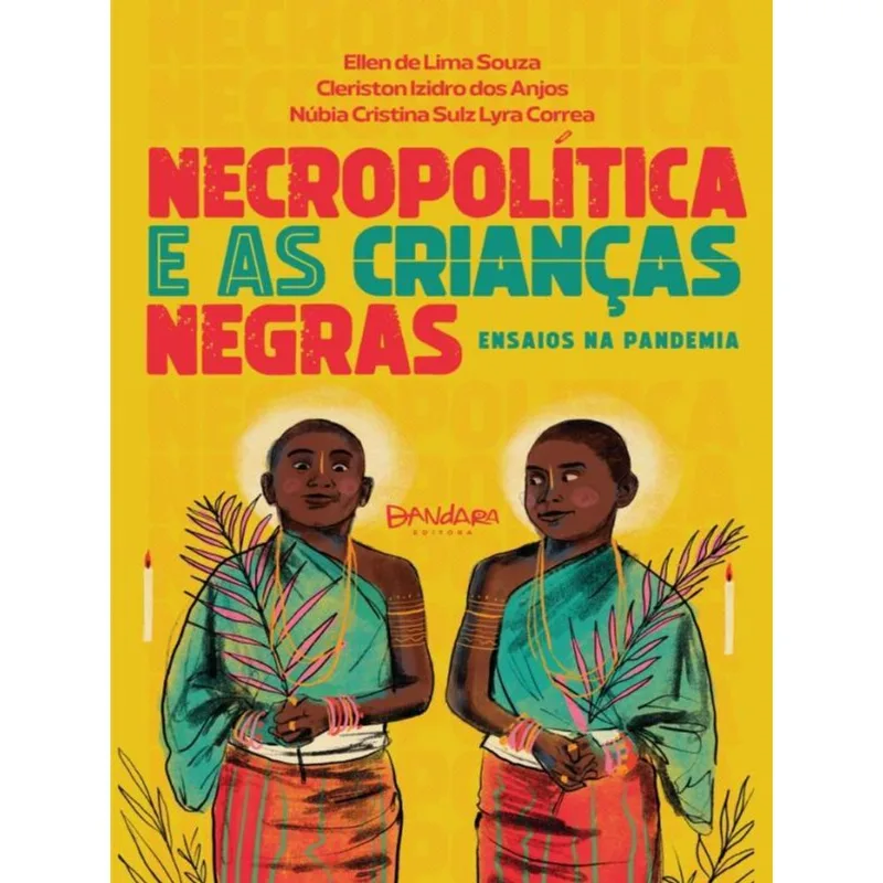 NECROPOLÍTICA E AS CRIANÇAS NEGRAS