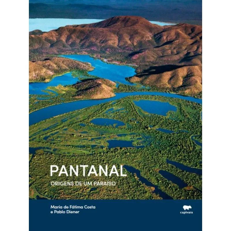 PANTANAL - ORIGENS DE UM PARAÍSO