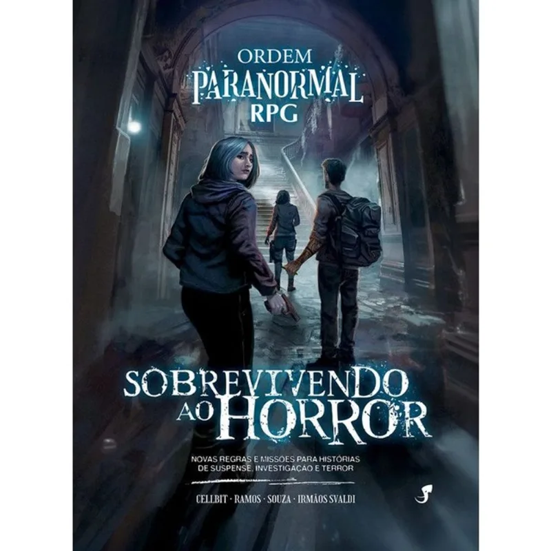 ORDEM PARANORMAL RPG - SOBREVIVENDO AO HORROR