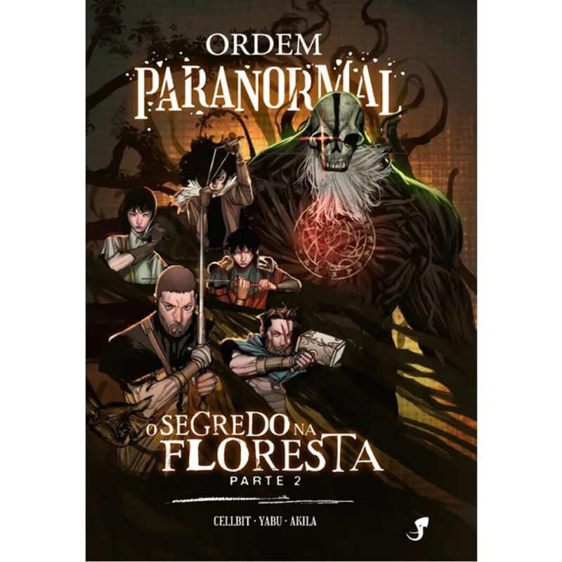 ORDEM PARANORMAL VOL. 3 - O SEGREDO NA FLORESTA, PARTE 2
