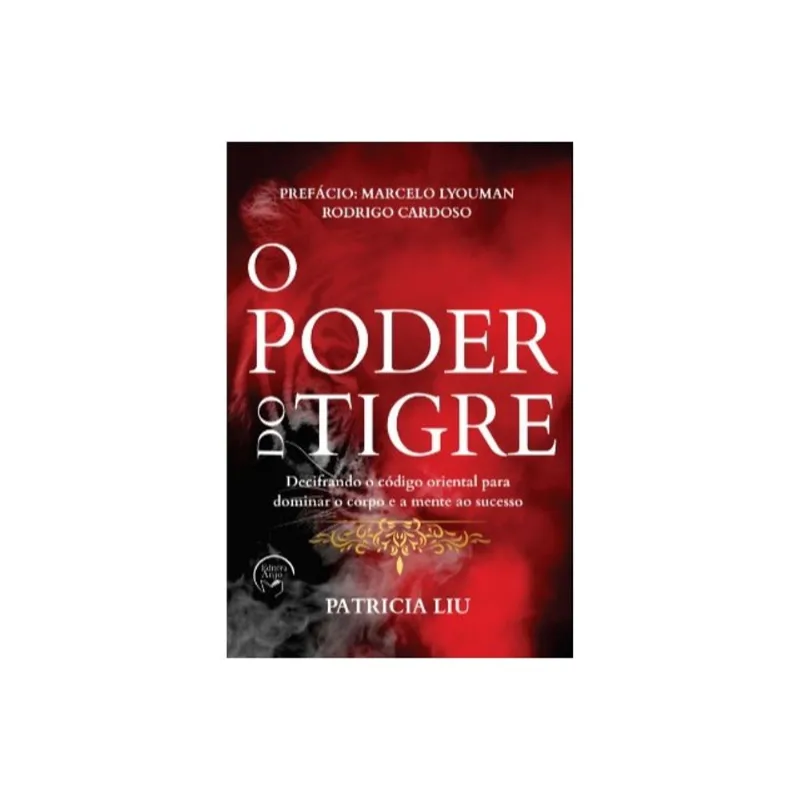 O PODER DO TIGRE - VOL. 1