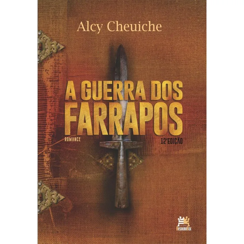 A Guerra Dos Farrapos