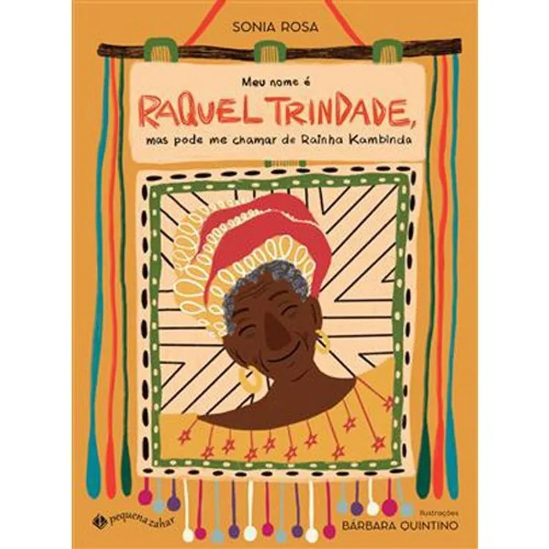 Livro Meu Nome É Raquel Trindade, Mas Pode Me Chamar De Rainha Kambinda Pequena Zahar (MP)