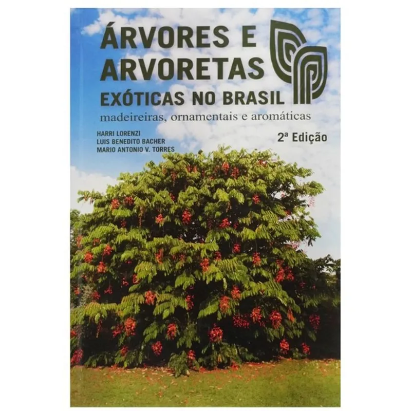 ÁRVORES E ARVORETAS EXÓTICAS NO BRASIL