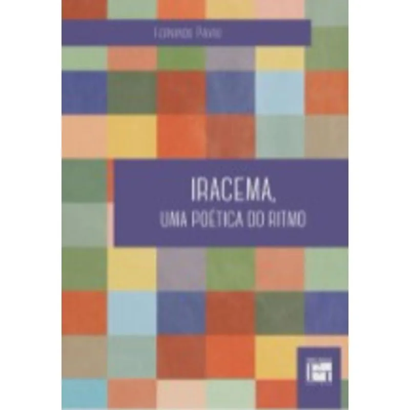 IRACEMA, UMA POÉTICA DO RITMO