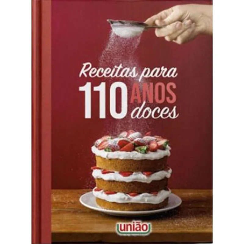 RECEITAS PARA 110 ANOS DOCES