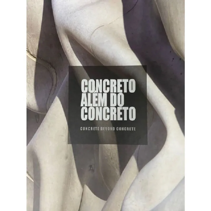 CONCRETO ALÉM DO CONCRETO