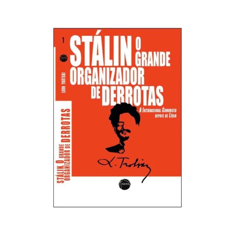 STALIN, O GRANDE ORGANIZADOR DE DERROTAS