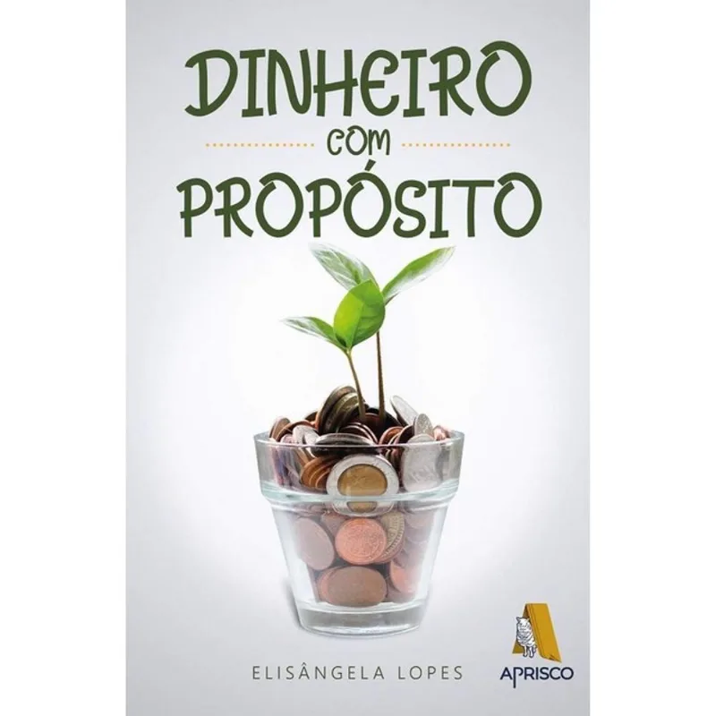 DINHEIRO COM PROPÓSITO