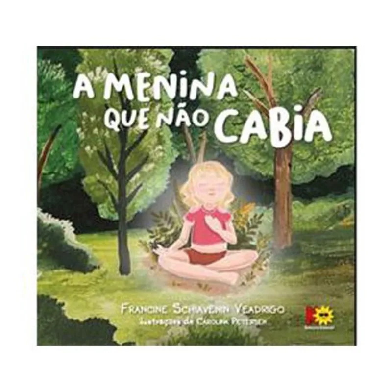 Livro A Menina Que Não Cabia Cassol (MP)