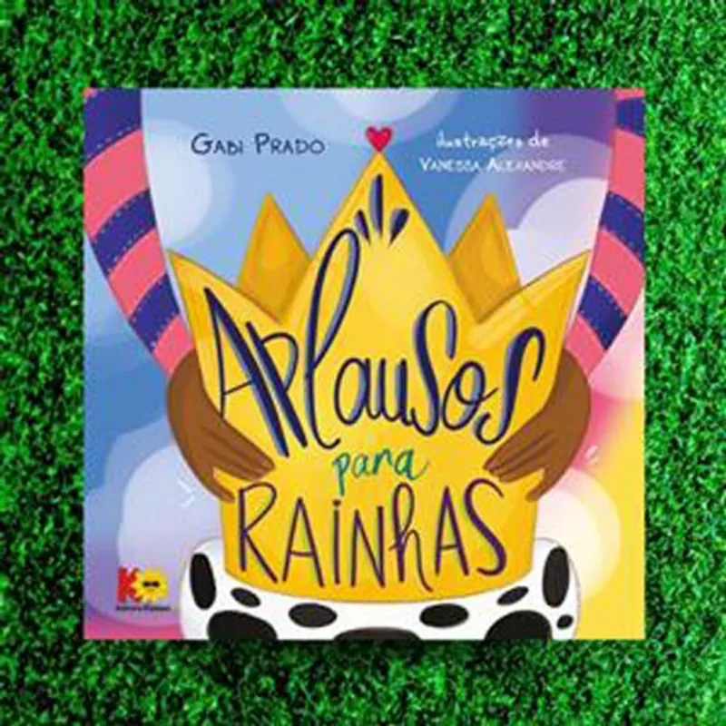 Livro Aplausos Para Rainhas Cassol (MP)