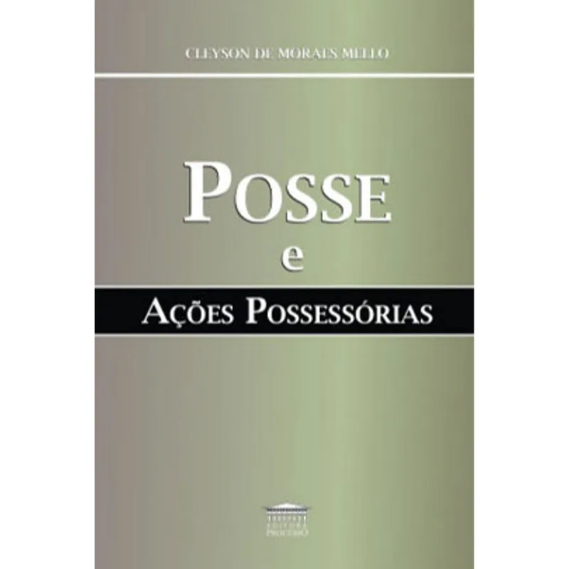 POSE E AÇÕES POSSESSÓRIAS