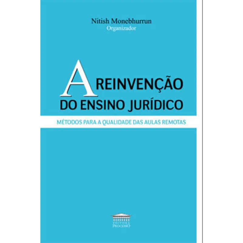 A REINVENÇÃO DO ENSINO JURÍDICO