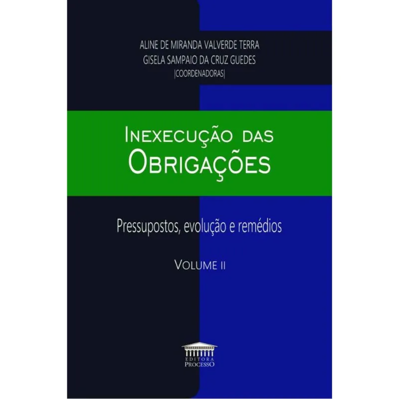 INEXECUÇÃO DAS OBRIGAÇÕES - VOL. 2