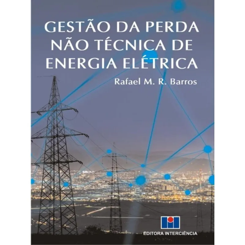 GESTÃO DA PERDA NÃO TÉCNICA DE ENERGIA ELÉTRICA