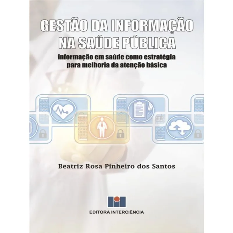 GESTÃO DA INFORMAÇÃO NA SAÚDE PÚBLICA