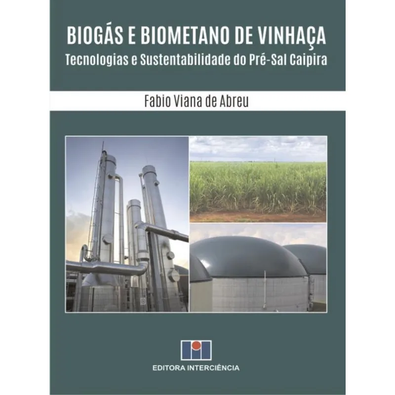 BIOGÁS E BIOMETANO DE VINHAÇA