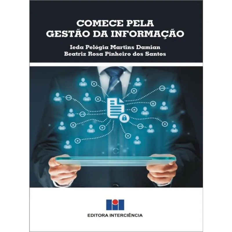 COMECE PELA GESTÃO DA INFORMAÇÃO