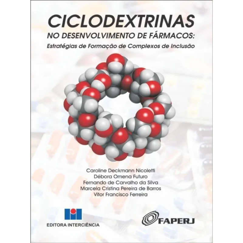 CICLODEXTRINAS NO DESENVOLVIMENTO DE FÁRMACOS