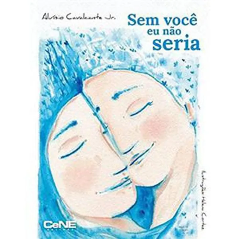 Livro Sem Você Eu Não Seria Cene (MP)