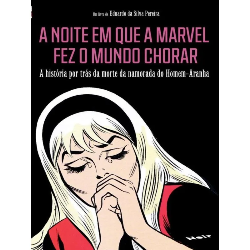 A NOITE EM QUE A MARVEL FEZ O MUNDO CHORAR