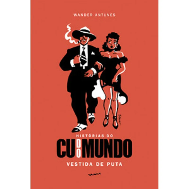 Histórias do Cu do Mundo: Vestida de Puta