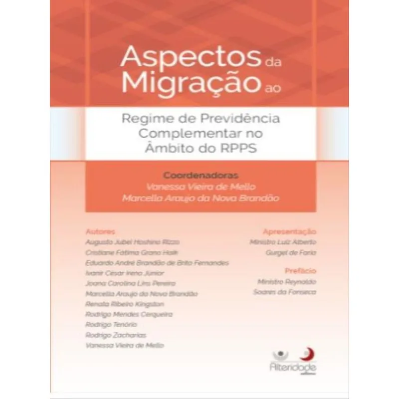 ASPECTOS DA MIGRAÇÃO AO REGIME DE PREVIDÊNCIA COMPLEMENTAR (RPPS) - 2022