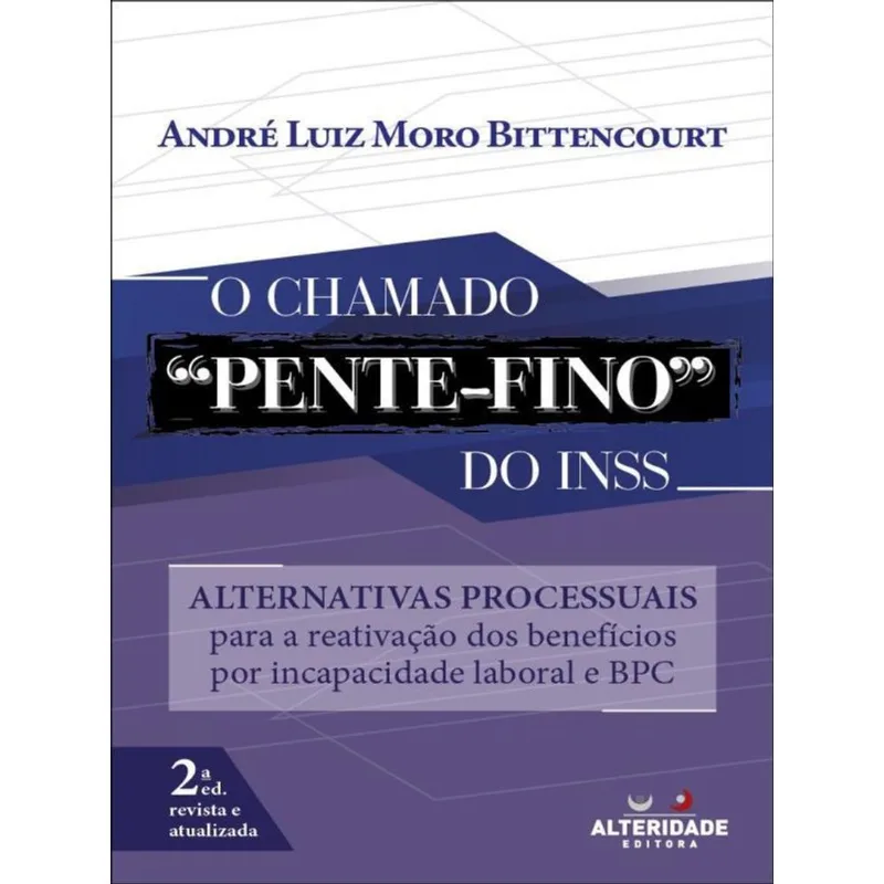 O CHAMADO "PENTE-FINO" DO INSS - 2023