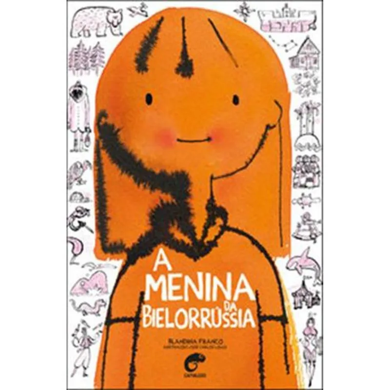 Livro A Menina Da Bielorrússia Alta Books (MP)