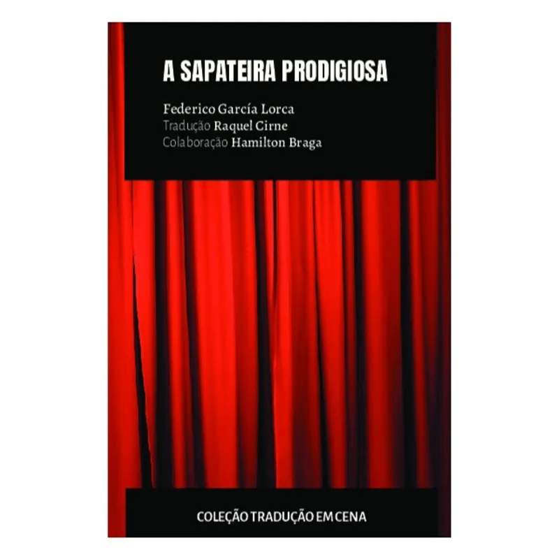A SAPATEIRA PRODIGIOSA - VOL. 1