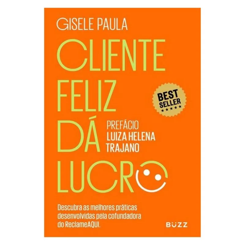 CLIENTE FELIZ DÁ LUCRO