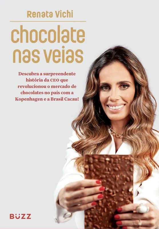Chocolate na Veia Renata Moraes Vichi 1ª Edição Capa Comum - Buzz Editora - Livros