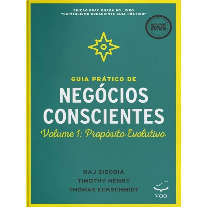 GUIA PRÁTICO DE NEGÓCIOS CONSCIENTES - VOL. 1