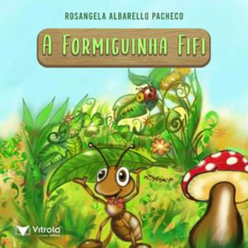 Livro A Formiguinha Fifi Vitrola Novos Projetos (MP)
