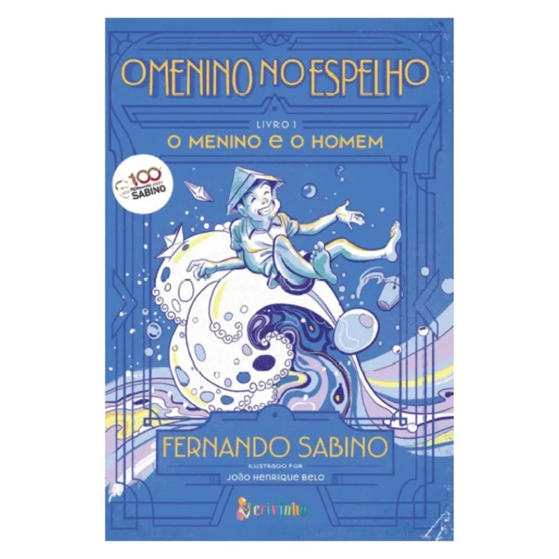 O MENINO NO ESPELHO VOL 1 - O MENINO E O HOMEM