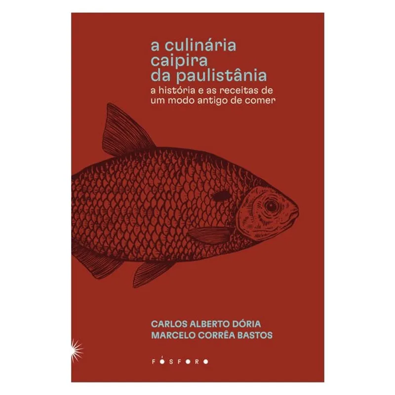 A CULINÁRIA CAIPIRA DA PAULISTÂNIA