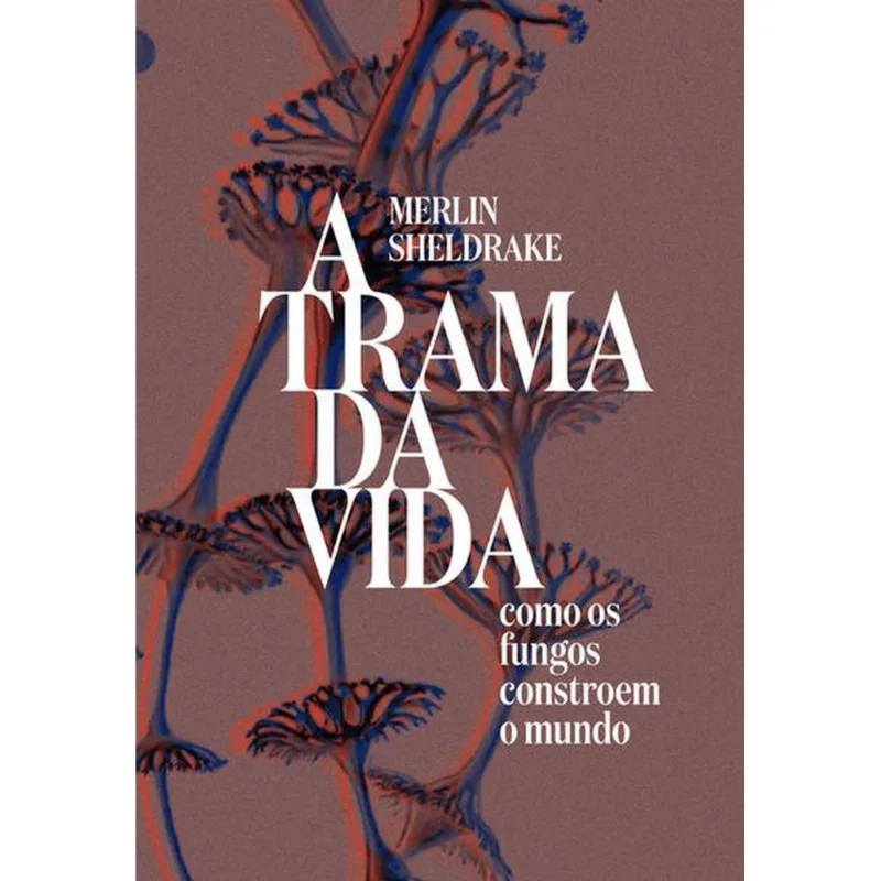 A TRAMA DA VIDA