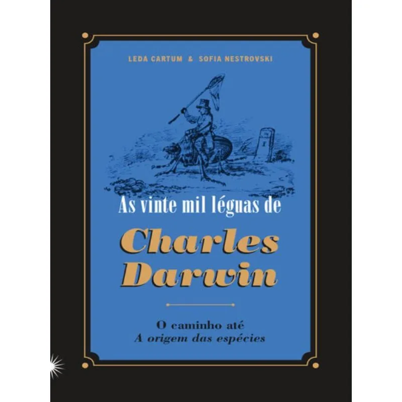 AS VINTE MIL LÉGUAS DE CHARLES DARWIN