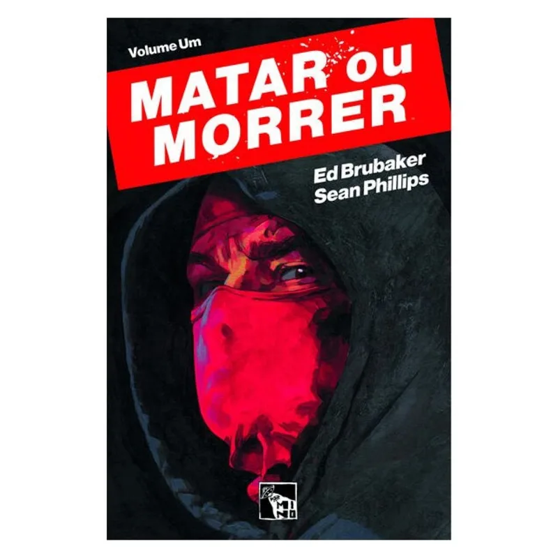 MATAR OU MORRER - VOL. 1