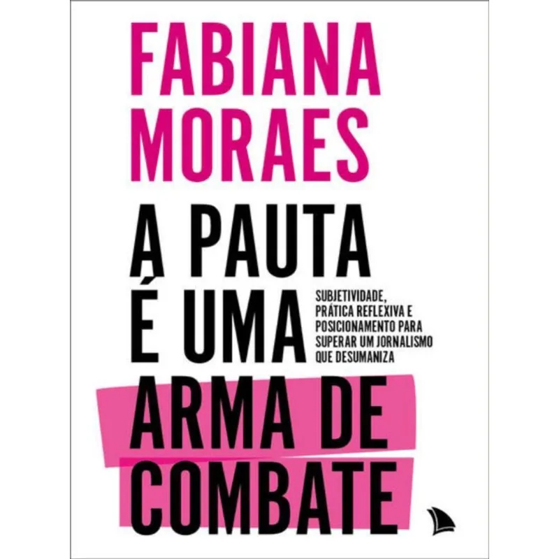 A PAUTA É UMA ARMA DE COMBATE