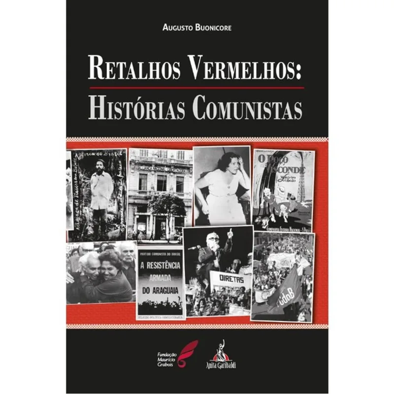 RETALHOS VERMELHOS - HISTÓRIAS COMUNISTAS