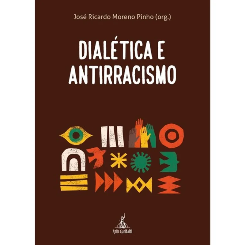 DIALÉTICA E ANTIRRACISMO