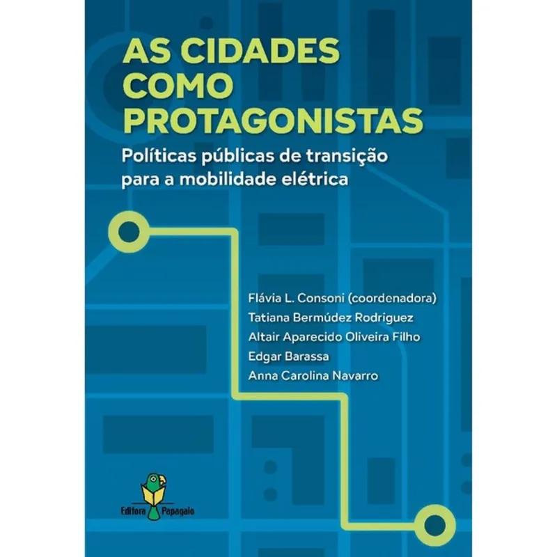 AS CIDADES COMO PROTAGONISTAS