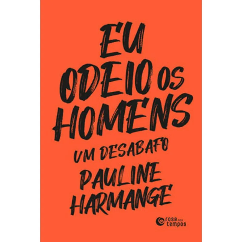 EU ODEIO OS HOMENS
