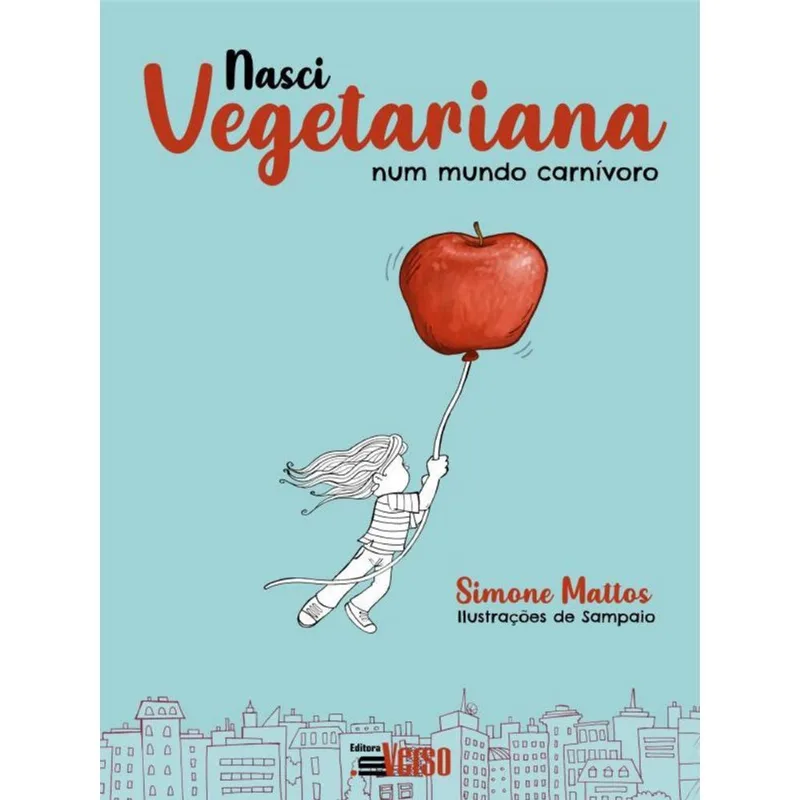 NASCI VEGETARIANA NUM MUNDO CARNÍVORO