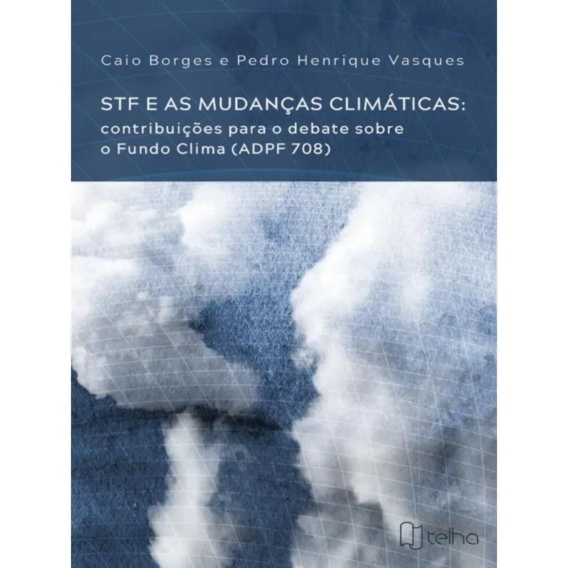 STF E AS MUDANÇAS CLIMÁTICAS