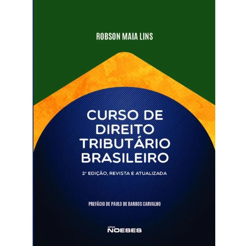 CURSO DE DIREITO TRIBUTÁRIO BRASILEIRO