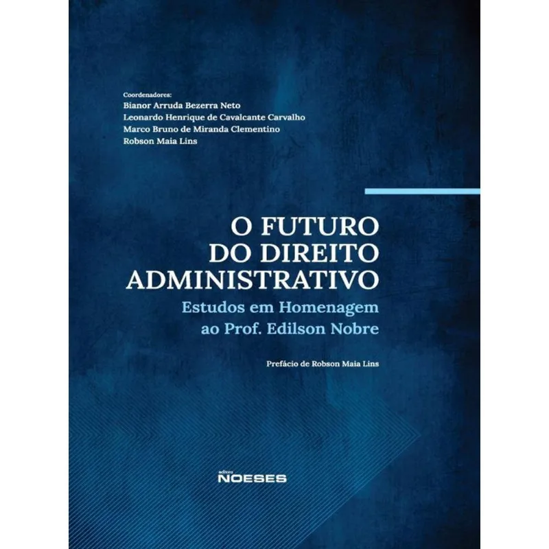 O FUTURO DO DREITO ADMINISTRATIVO