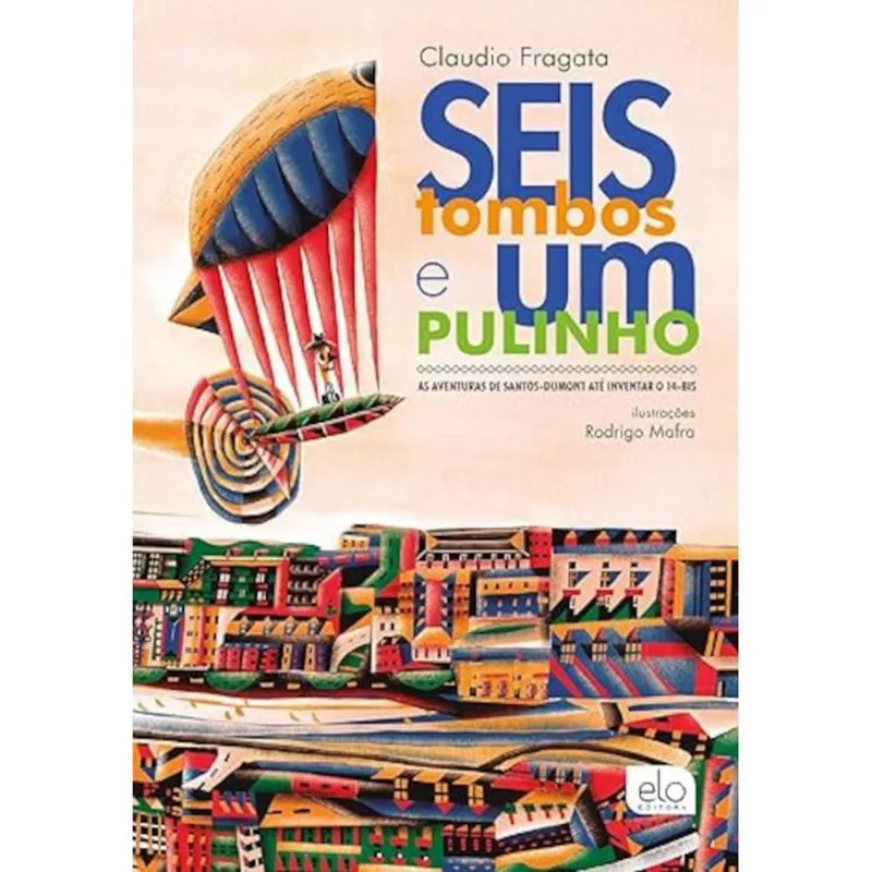 LIVRO SEIS TOMBOS E UM PULINHO (MP) - ELO EDITORA